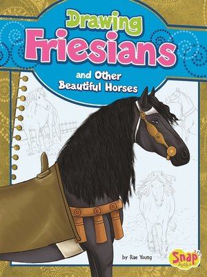 cover image of Drawing Friesians and Other Beautiful Horses